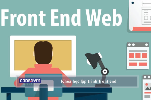Khóa học lập trình front end dành cho người mới bắt đầu
