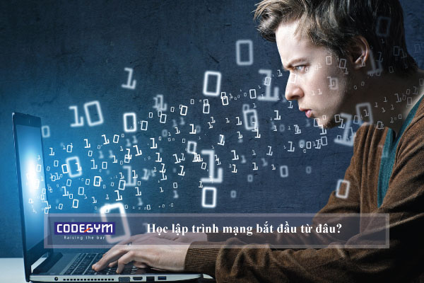 Những điều bạn chưa biết về học lập trình mạng bắt đầu từ đâu?