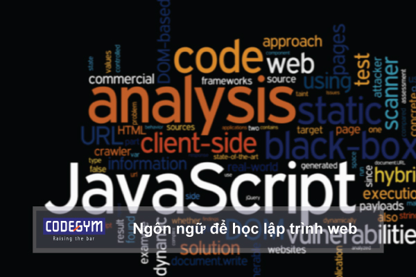Ngôn ngữ để học lập trình web tốt nhất hiện nay