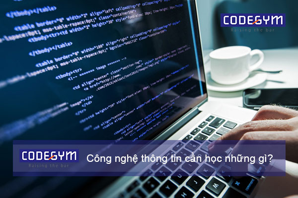 công nghệ thông tin cần học những gì