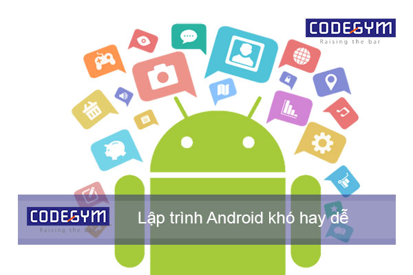 Có nên học lập trình Android