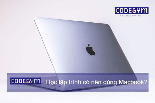 Học lập trình có nên xài Macbook 