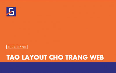 [Thực hành] Tạo layout cho trang web
