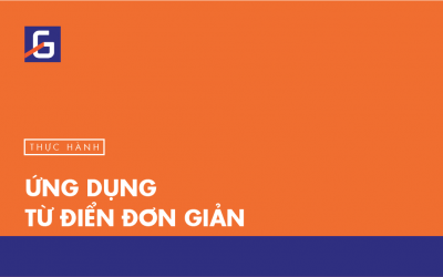 [Thực hành] Ứng dụng Từ điển đơn giản
