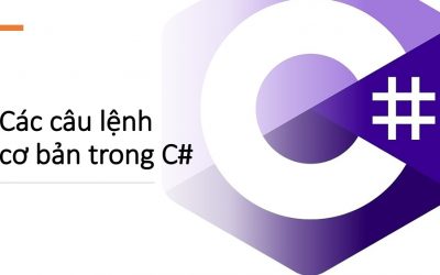 Các câu lệnh cơ bản trong C# cho người mới bắt đầu