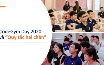 CodeGym Day 2020 và ‘Quy tắc hai chân’