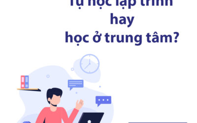 Có nên học lập trình ở trung tâm?