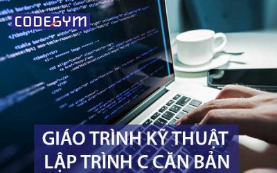 Chia sẻ giáo trình kỹ thuật lập trình C căn bản với 18 chương