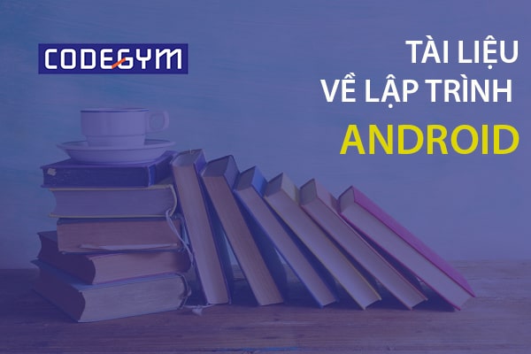 tai-lieu-ve-lap-trinh-android-8