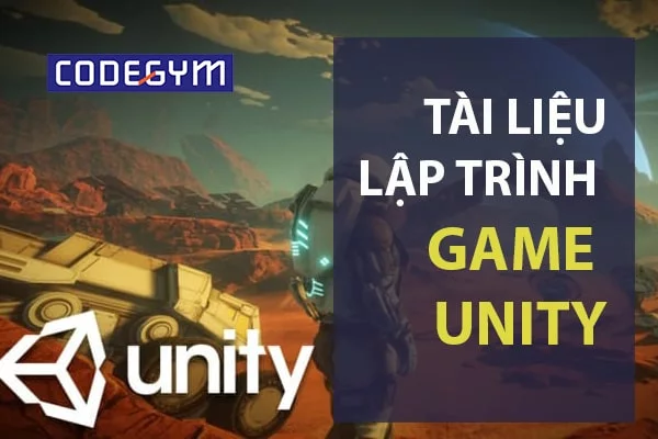 tron-bo-tai-lieu-lap-trinh-game-unity-co-ban-den-nang-cao-7