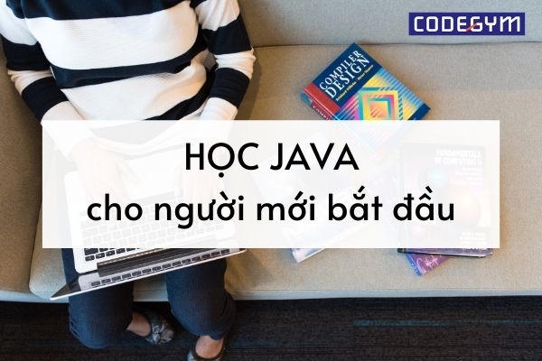 tự học lập trình Java cho người mới bắt đầu