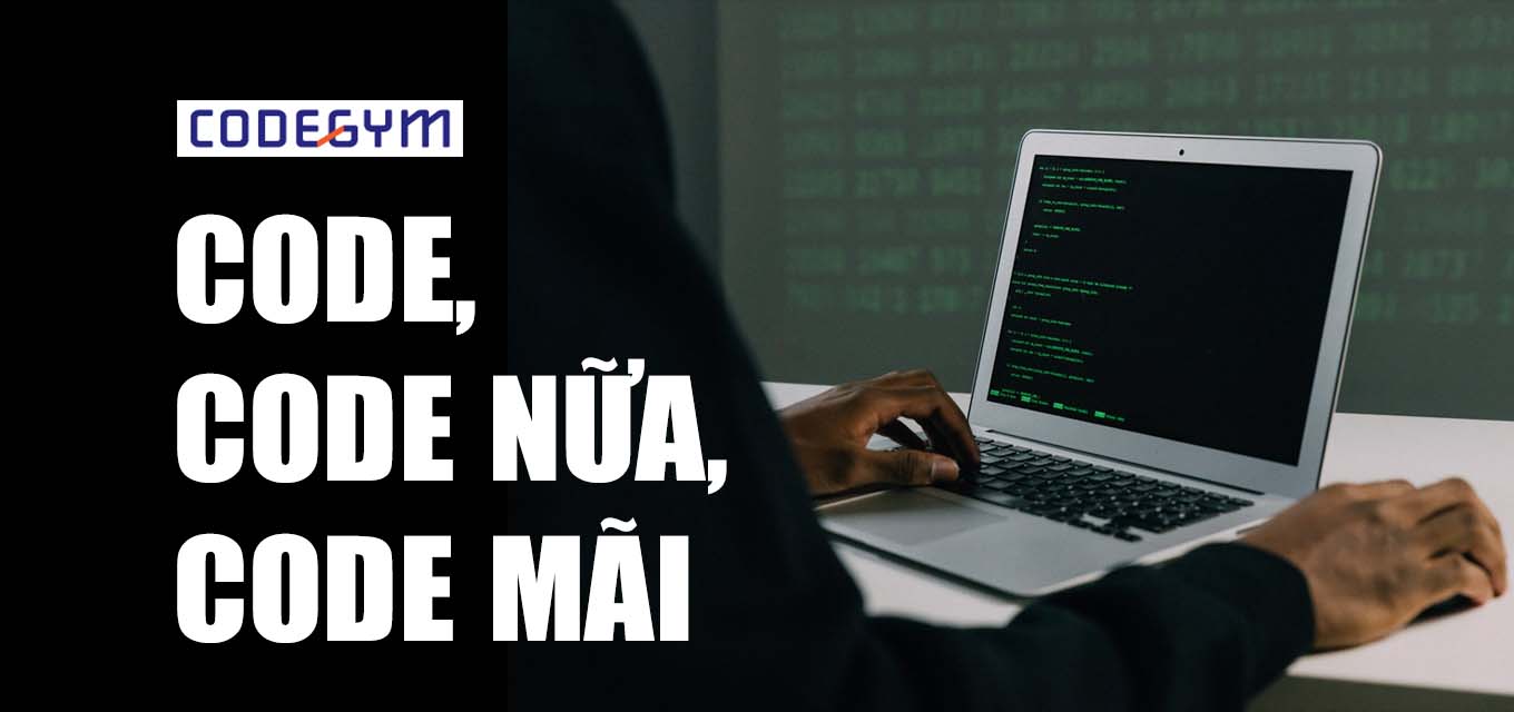 Học đi đôi với hành, hãy thưucu hành code đi