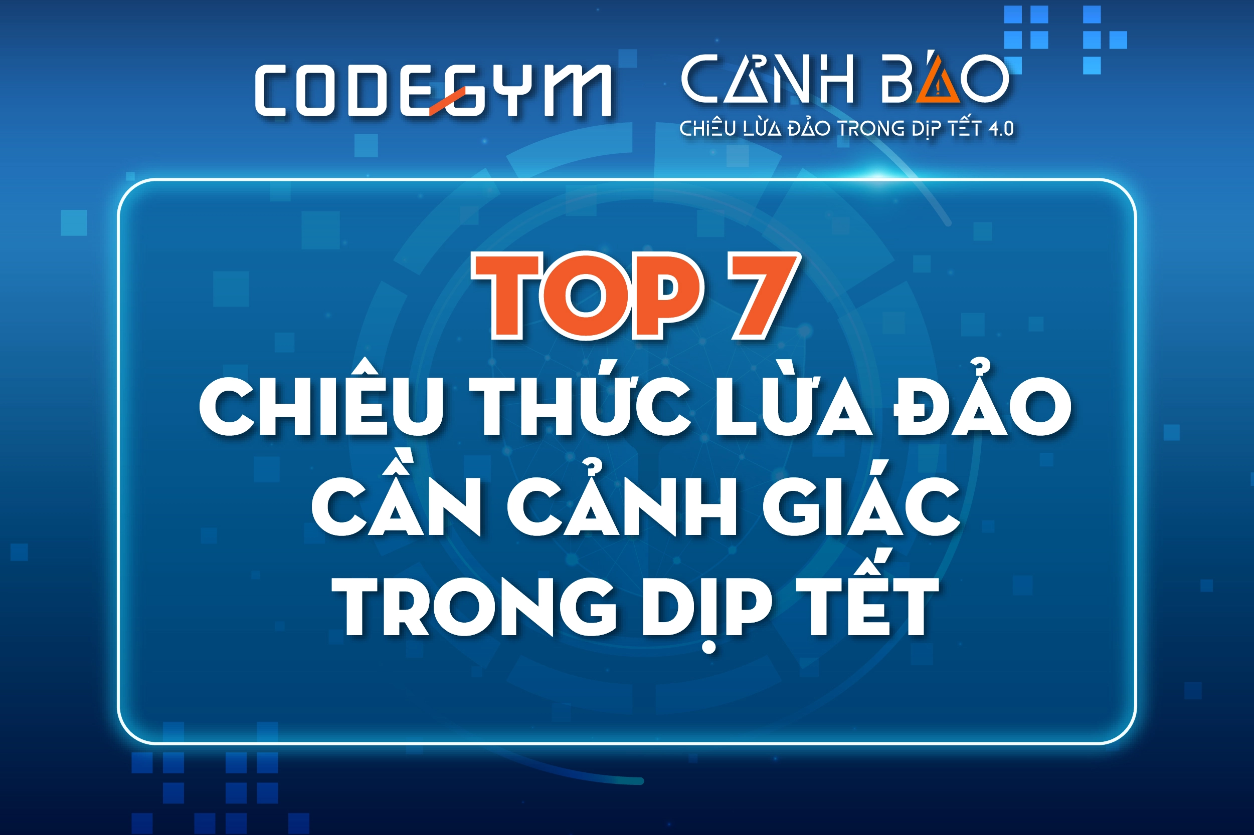 top 7 chiêu thức lừa đảo cần cảnh giác trong dịp tết