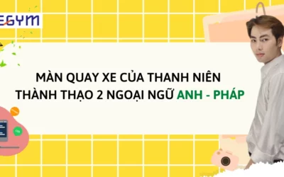 Màn quay xe của thanh niên thành thạo 2 ngoại ngữ Anh – Pháp.