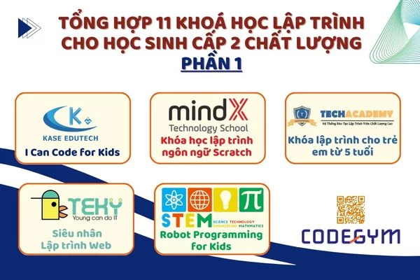 Khoá học lập trình cho học sinh cấp 2 chất lượng năm 2023