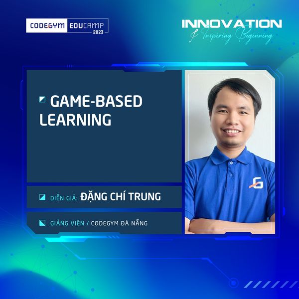 CodeGym Educamp 2023 bật mí chuyên đề 02