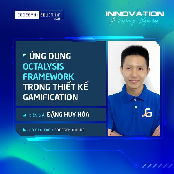 CodeGym Educamp 2023 bật mí chuyên đề 02