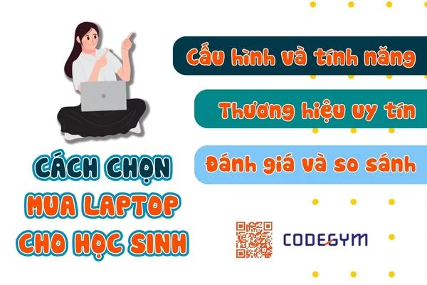 Cách lựa chọn mua laptop cho học sinh