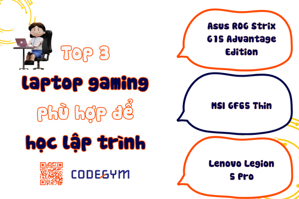 Top 3 laptop gaming phù hợp để học lập trình