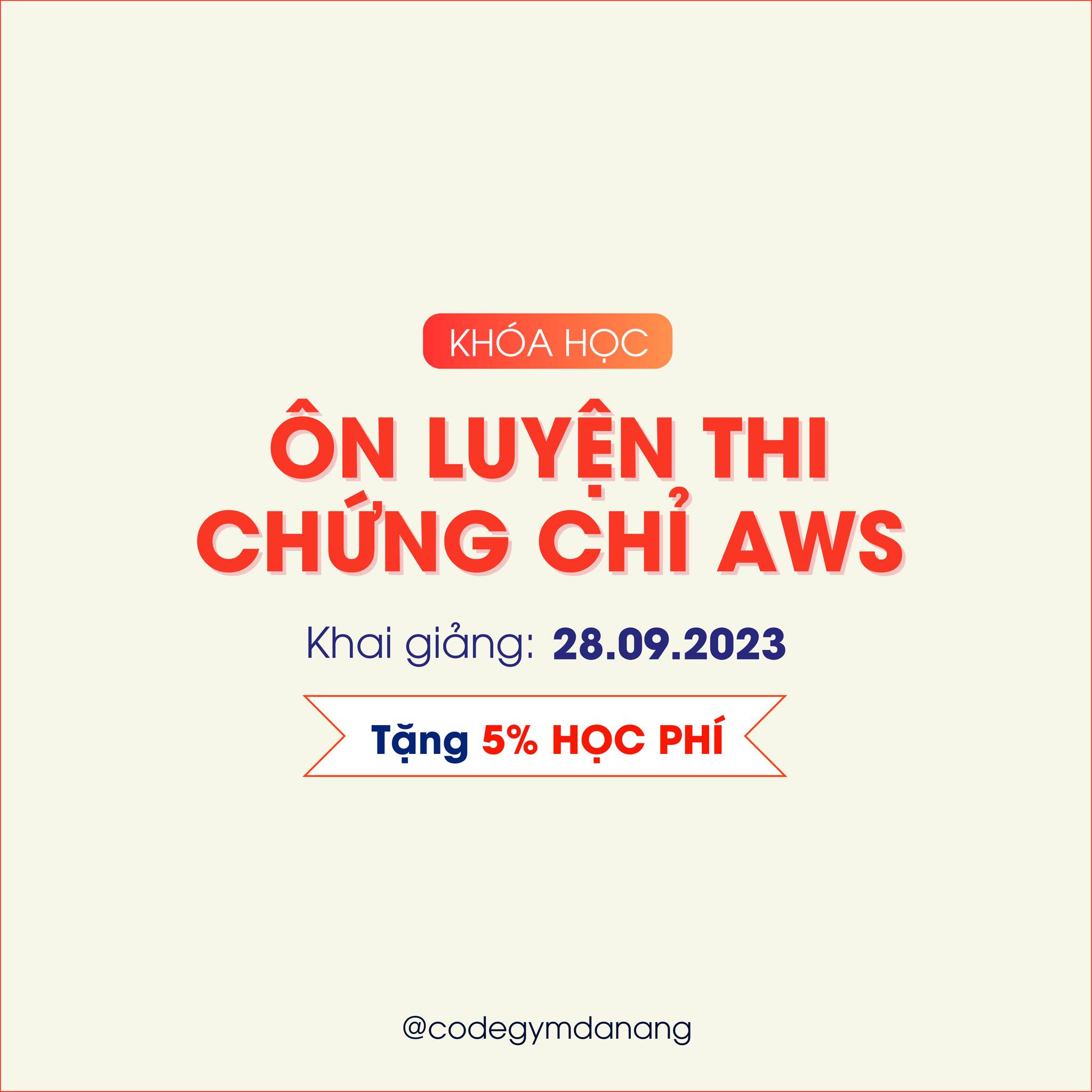 Khóa học ôn luyện thi Chứng chỉ AWS