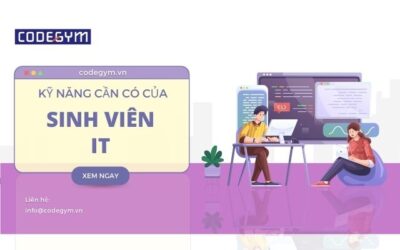 Bật mí 6 kỹ năng cần có một sinh viên Công Nghệ Thông Tin