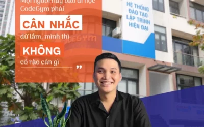 “Tạm dừng để lấy đà đi xa, theo đuổi ngành IT tới cùng!” – CHV Nguyễn Đình Quốc Huy, CodeGym Huế