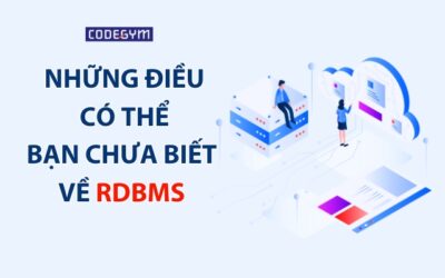 Những điều có thể bạn chưa biết về RDBMS