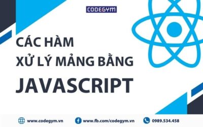 Tổng hợp 4 hàm xử lý array trong JavaScript
