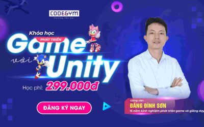 Phát triển dự án game với Unity sau 3 buổi học cùng chuyên gia
