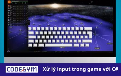 Kỹ năng xử lý input trong game với C#