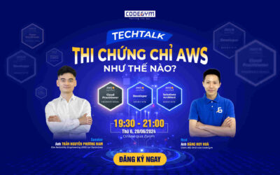 [Miễn phí] Techtalk: “Thi chứng chỉ AWS như thế nào? 