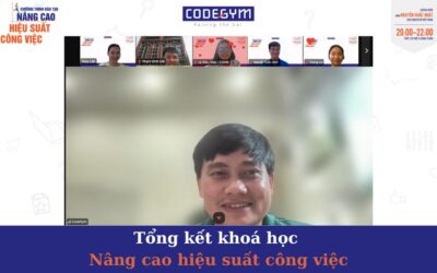 Tổng kết khoá học Nâng cao hiệu suất công việc