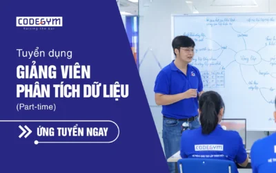[Tuyển dụng] Giảng viên chuyên viên phân tích dữ liệu