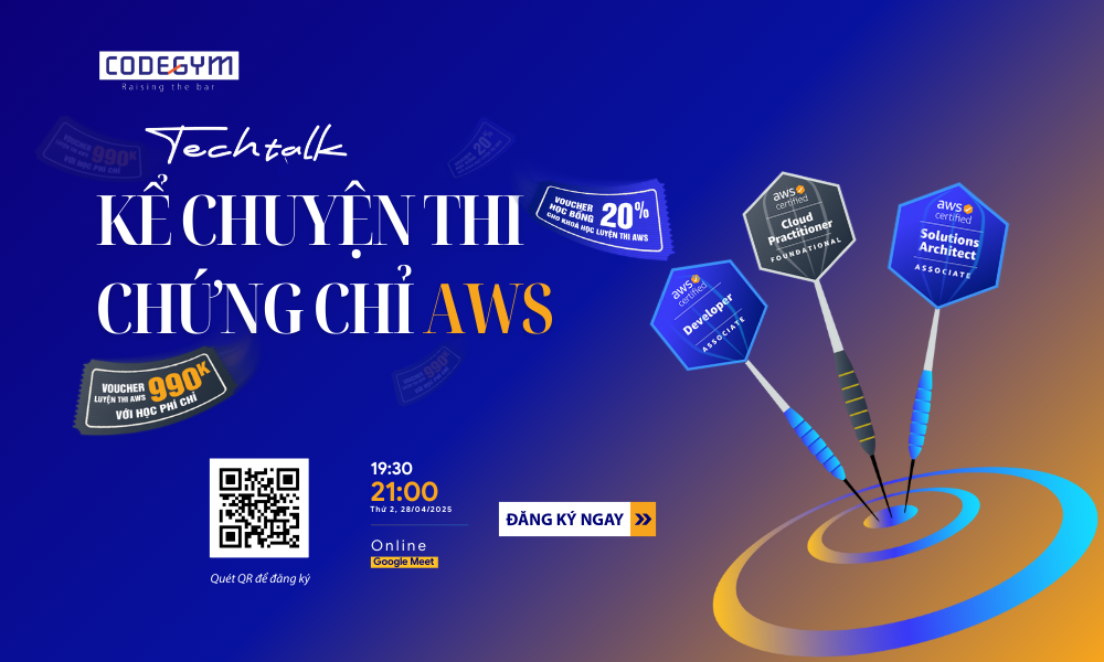 [MIỄN PHÍ] Techtalk Kể chuyện đi thi AWS – Sự kiện có 1-0-2 dành cho dân IT