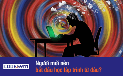 Học lập trình cho người mới: Bắt đầu từ đâu?