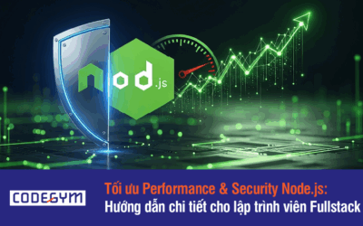 JavaScript Fullstack Course: Tối ưu Node.js cho Fullstack Dev
