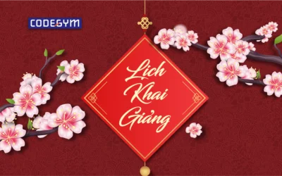 Lịch khai giảng khóa học CNTT tháng 2/2026 tại CodeGym