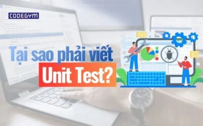 Tại sao phải viết Unit Test? Hướng Dẫn Từ A–Z Cho Developer