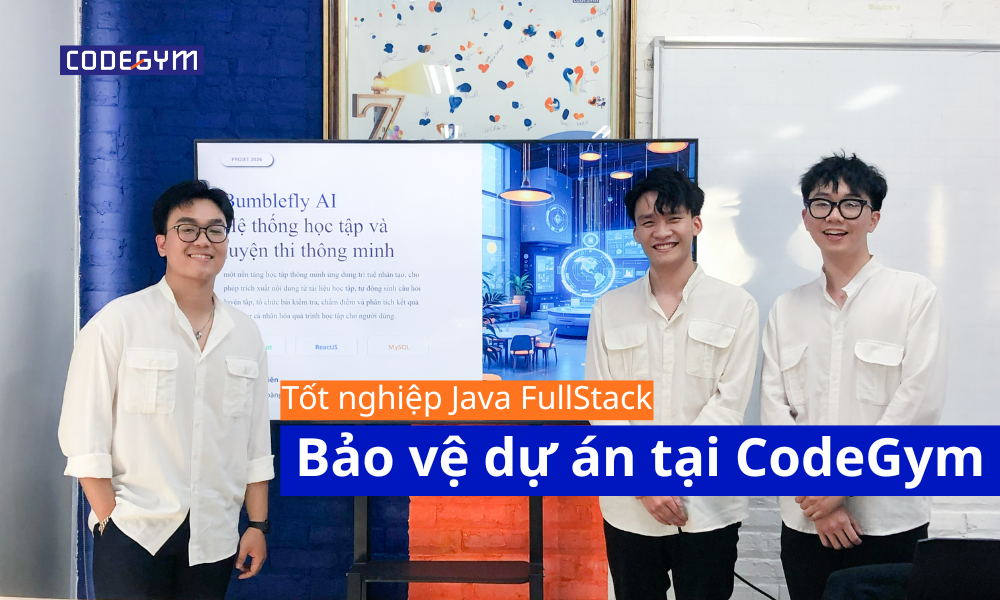tốt nghiệp java fullstack